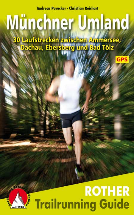 Trailrunning Guide M&uuml;nchner Umland