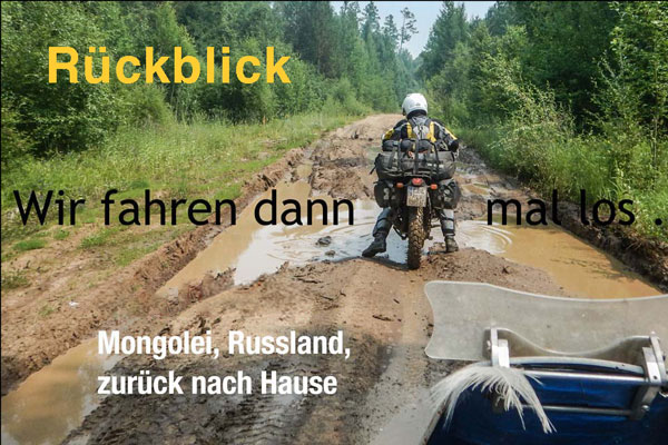 Go East: Mongolei, Russland und zurück.